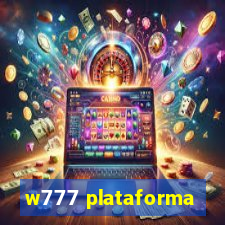 w777 plataforma